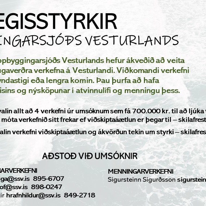 Opnað hefur verið fyrir umsóknir öndvegisstyrkja Uppbyggingarsjóðs Vesturlands
