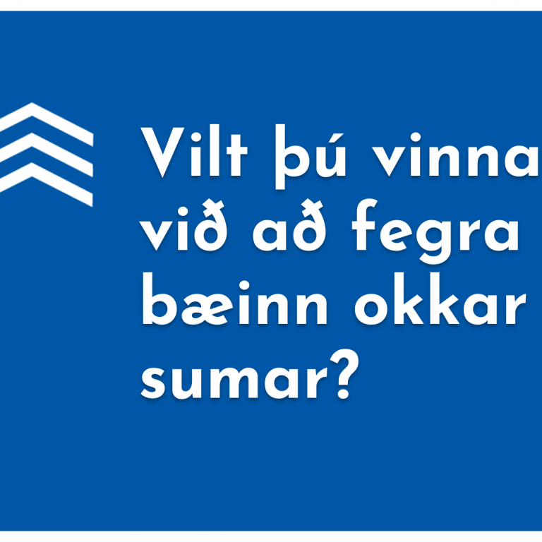 Vilt þú vinna við að fegra bæinn okkar í sumar?