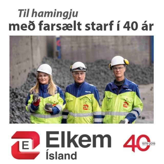 Elkem á Íslandi - 40 ára starfsafmæli