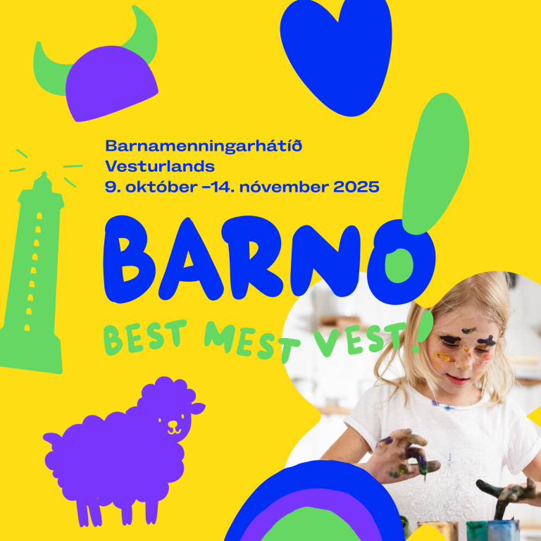 Barnamenningarhátíð um allt Vesturland!